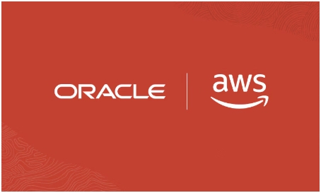 Oracle 和 Amazon Web Services 宣布建立战略合作伙伴关系